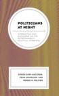 Politicians at Night : Interaction and Discourse on the Entertainment-Political Interview - Book