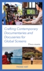 Crafting Contemporary Documentaries and Docuseries for Global Screens : Docu-mania - Book