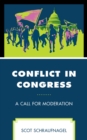 Conflict in Congress : A Call for Moderation - Book