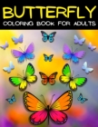 Butterfly Coloring Book For Adults Relaxation : Large Print Relaxing Butterflies Coloring Pages: Adult Coloring Book With Beautiful Butterfly Patterns For Relieving Stress & Relaxation. Entangled Butt - Book