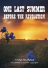 One Last Summer Before the Revolution - eBook