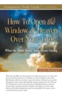 How to Open the Window of Heaven Over Your Life Study Guide - Book