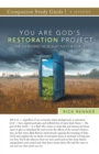 You Are God's Restoration Project Study Guide : How God Restores the Desolate Places in Your Life - Book