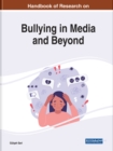 Handbook of Research on Bullying in Media and Beyond - Book