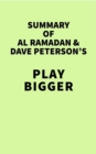 Summary of Al Ramadan & Dave Peterson's Play Bigger - eBook