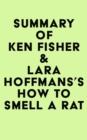 Summary of Ken Fisher & Lara Hoffmans's How to Smell a Rat - eBook