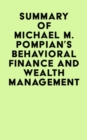 Summary of  Michael M. Pompian's Behavioral Finance and Wealth Management - eBook