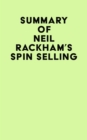 Summary of Neil Rackham's SPIN Selling - eBook