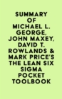 Summary of Michael L. George, John Maxey, David T. Rowlands & Mark Price's The Lean Six Sigma Pocket Toolbook - eBook