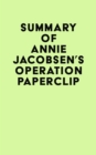 Summary of Annie Jacobsen's Operation Paperclip - eBook
