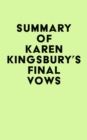 Summary of Karen Kingsbury's Final Vows - eBook