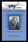 In Pursuit of the Wind : The Adventures of Roy Warner, Airmail Pilot - Book