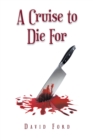 A Cruise to Die For - Book