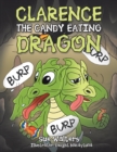 Clarence the Candy Eating Dragon - eBook