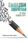 English Equation : It All Adds Up! - eBook