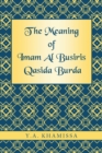The Meaning of Imam Al Busiris Qasida Burda - eBook