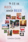 9-11 Is Red, White and Blue - eBook