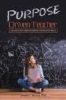 Purpose Driven Teacher : College and Career Readiness Mathematics Skills - eBook