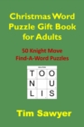 Christmas Word Puzzle Gift Book for Adults : 50 Knight Move Find-A-Word Puzzles - Book