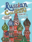 Russian Culture Coloring Book : 24 Russian words illustrated and translated - Book