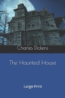 The Haunted House : Large Print - Book