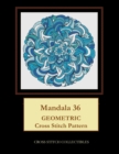 Mandala 36 : Geometric Cross Stitch Pattern - Book