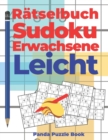 Ratselbuch Sudoku Erwachsene Leicht : Logikspiele Fur Erwachsene - Book