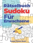 Ratselbuch Sudoku Fur Erwachsene : Logikspiele Fur Erwachsene - Book