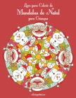 Livro para Colorir de Mandalas de Natal para Criancas - Book