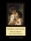 Children with Lamb : Bouguereau Cross Stitch Pattern - Book