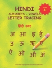 Hindi Alphabets - Vowels Letter Tracing : Hindi Alphabet Practice Workbook - Trace and Write Hindi Letters - Book