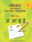 Hindi Varnamala Letter Tracing : Hindi Alphabet Practice Workbook - Trace and Write Hindi Letters - Book