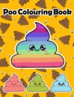 Poo Colouring Book : Silly Colouring Book & Silly Gifts for Adults - Book