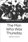 The Man Who Was Thursday : a Nightmare: Large Print - Book