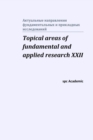 Topical areas of fundamental and applied research XXII : Proceedings of the Conference. North Charleston, 2-3.03.2020 - Book
