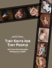 Tiny Knits for Tiny People - Book