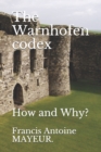 The Warnhofen codex : How and Why? - Book