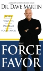 Force of Favor : Seven Ways to Increase Your Favor - Book