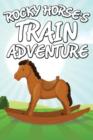 Rocky Horse's Train Adventure - Book