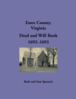Essex County, Virginia Deed and Will Book 1692-1693 - Book