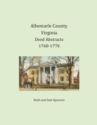Albemarle County, Virginia Deed Abstracts 1768-1770 - Book