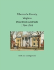 Albemarle County, Virginia Deed Book Abstracts 1780-1783 - Book