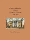 Albemarle County, Virginia Deed Book Abstracts 1791-1793 - Book
