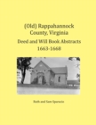 (Old) Rappahannock County, Virginia Deed and Will Book Abstracts 1663-1668 - Book
