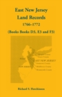 East New Jersey Land Records, 1766-1772 (Books D3, E3 and F3) - Book