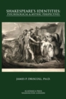 Shakespeare’s Identities : Psychological & Mythic Perspectives - Book