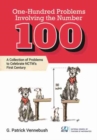 One Hundred Problems Involving the Number 100 - Book