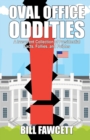 Oval Office Oddities - Book