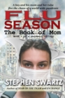 Flu Season : The Book of Mom - Book