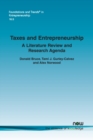 Taxes and Entrepreneurship : A Literature Review and Research Agenda - Book